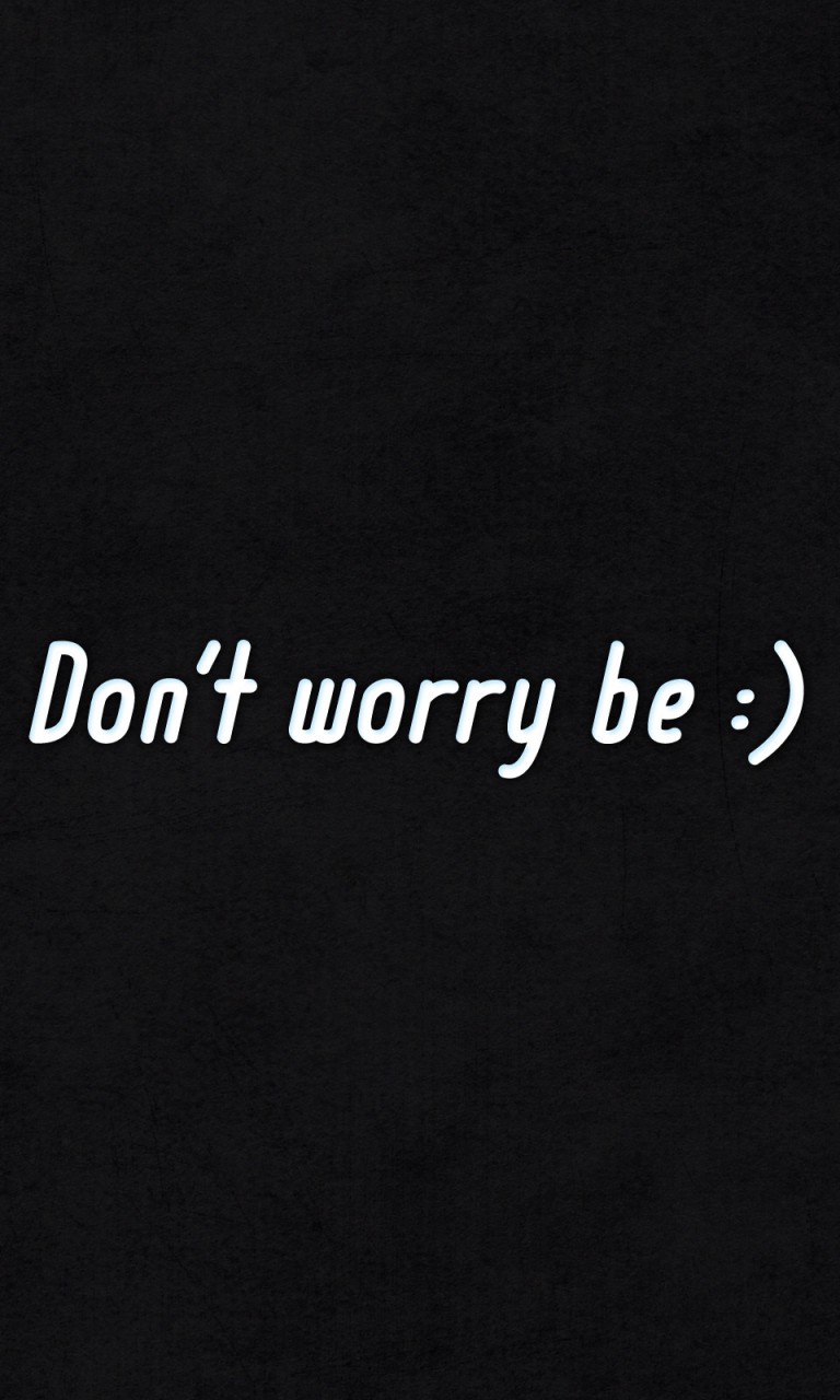 Don't worry be HD Wallpaper