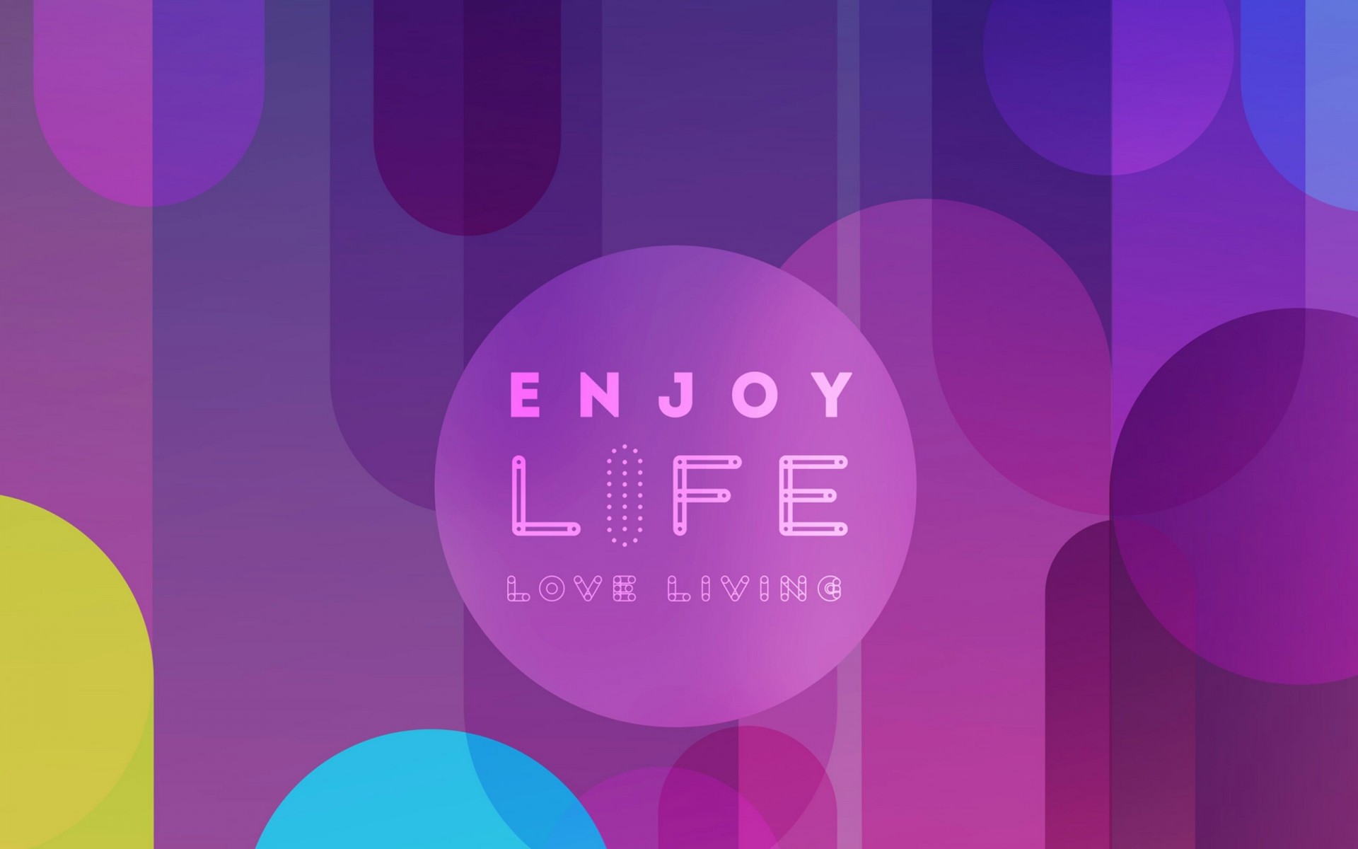 Enjoy Life Love Living Quotes Wallpaper for Desktop and Mobiles