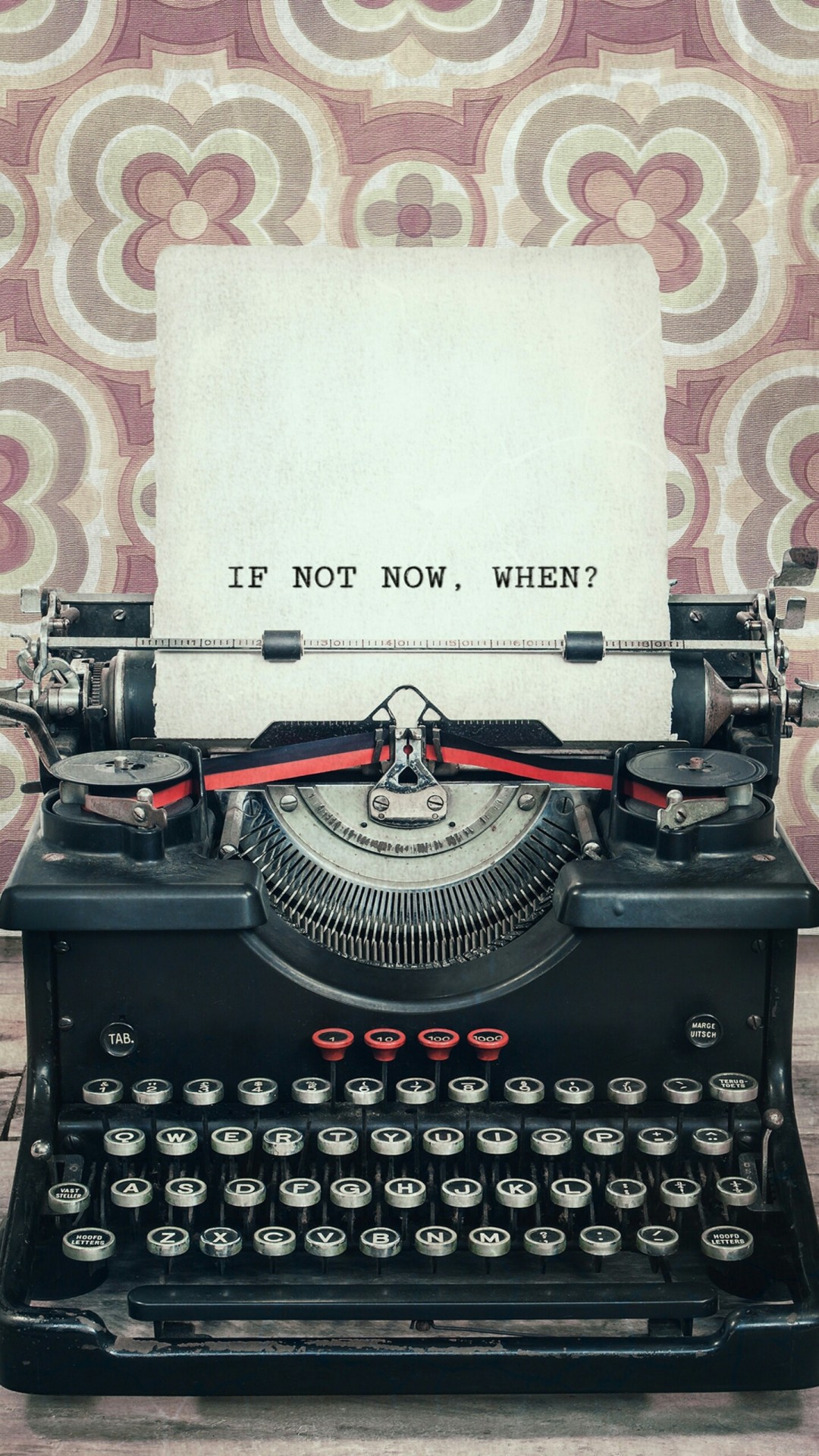 If Not Now, When? Wallpaper for Desktop and Mobiles