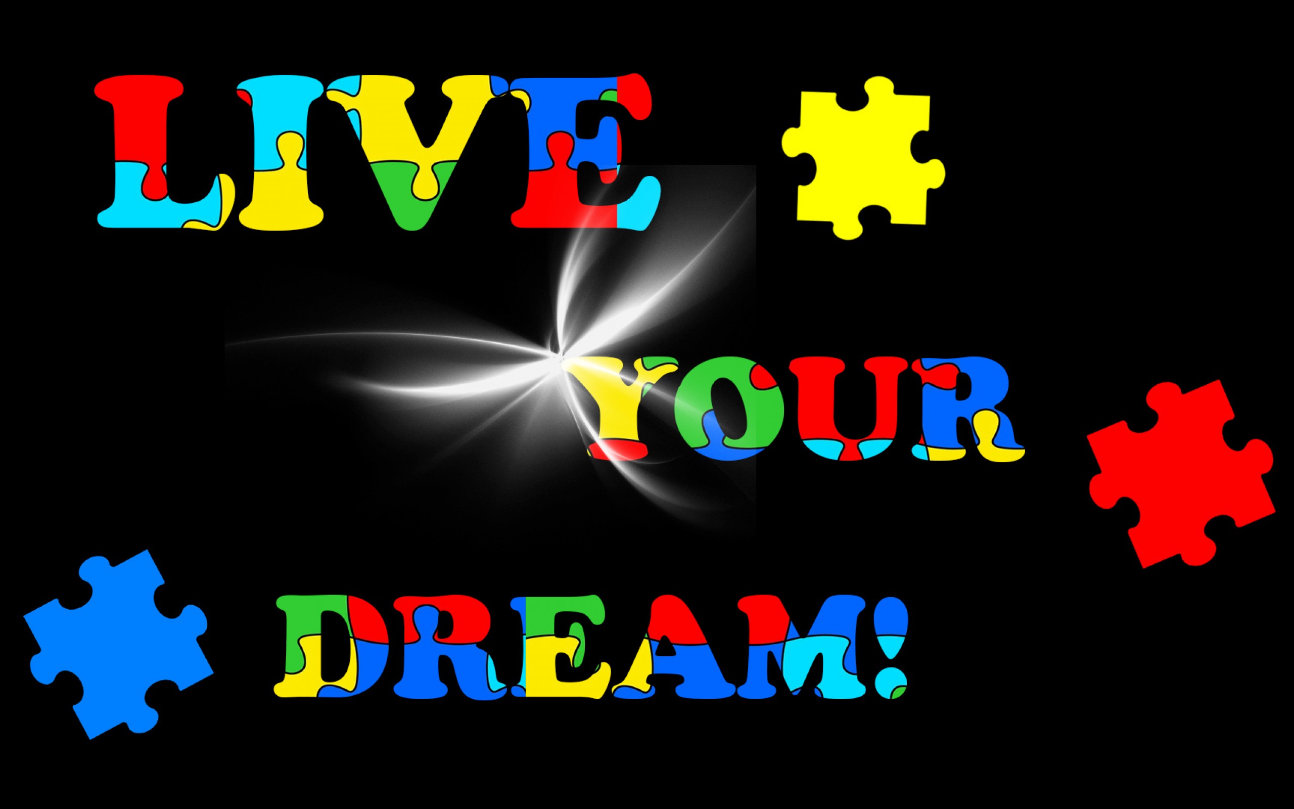 Live your dream! HD Wallpaper