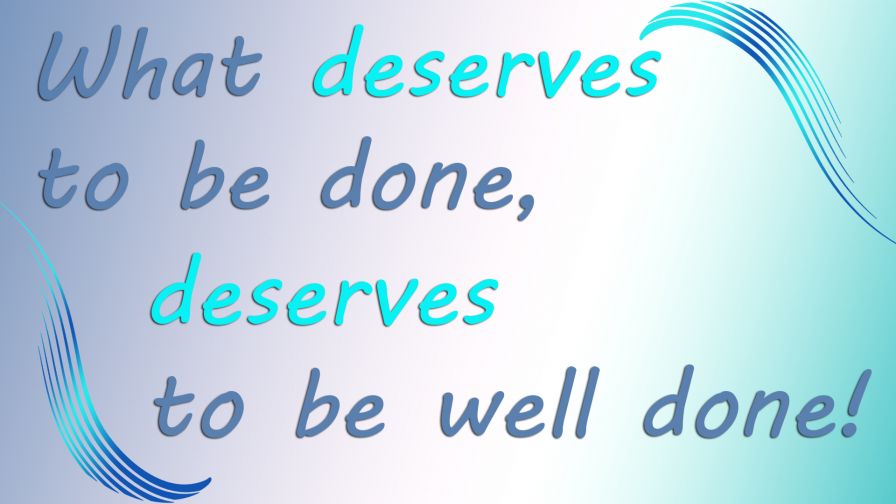 What deserves to be done HD Wallpaper